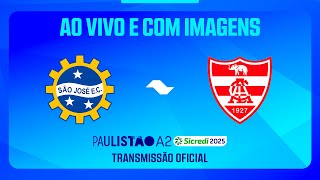 JOGO COMPLETO: SÃO JOSÉ X LINENSE | RODADA 5 | PAULISTÃO A2 SICREDI 2025