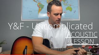 Hillsong Young & Free || Uncomplicated || Acoustic Guitar Lesson/Tutorial [EASY]