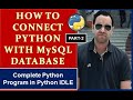 How To connect Python with mysql Database | Complete Program