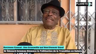 « Ousmane Gaoual : Une Grenouille qui Veut Devenir Bœuf » – Dr Édouard Zotomou