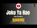 Joko ya hao | Karaoke | Instrumental | Kea Studios