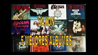 LOS CINCO  MEJORES ÁLBUMES  DE SAXON