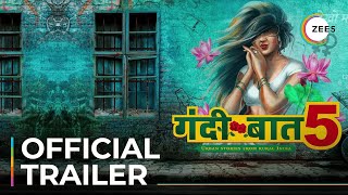 Gandii Baat 5 | Official Trailer | A ZEE5 Original | Premieres October 8 On ZEE5