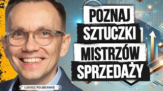 Dyscyplina, technologia i ciekawość: Przepis na sukces w sprzedaży. Łukasz Połubianko