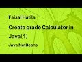 How to create grade calculator in java1