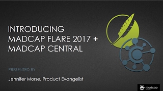 Official Webinar: Introducing MadCap Flare 2017 + MadCap Central for Cloud-based Content Management