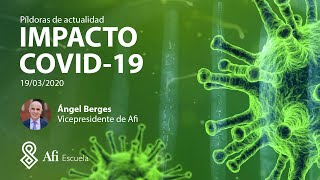 Píldora actualidad impacto COVID19 en el sector bancario - Ángel Berges - Afi Escuela