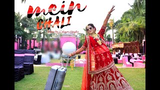 MEIN CHALI | Indian Wedding Lip dub Song | The Swagger Bride Ruchi soni| Colours Studio