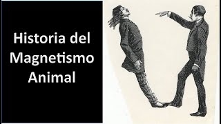 Historia Magnetismo Animal