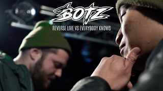 #BOTZ7 - Reverse Live vs Everybody Knows