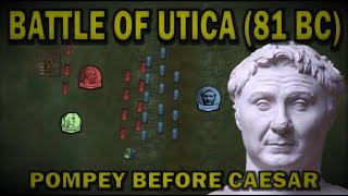 Battle of Utica (81 BC): Pompey Before Caesar