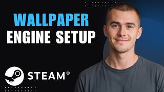 How to Use the Steam Workshop in Wallpaper Engine