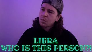 LIBRA 👀 WHO IS THIS PERSON?! - THEY VIEW YOU AS THEE PERSON TO SEE AND TALK TO