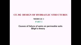 Causes of failure of weirs on permeable soil, Bligh's theory