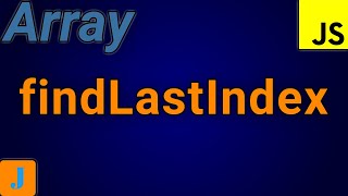JavaScript Array findLastIndex