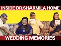என் கணவர் பொய் நெறியே சொல்லுவார் - Dr Sharmila & Her Husband Wedding Memories | Interview EP-5