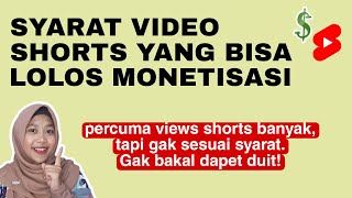 SYARAT VIDEO SHORTS YANG BISA LOLOS MONETISASI!