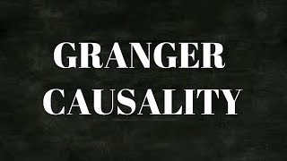 What is Granger Causality | Time Series | Statistical Modeling | Forecasting