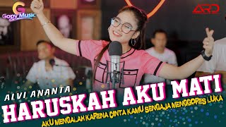 Alvi Ananta Ft. Gopy Music - Haruskah Aku Mati | Koplo Version (Official Music Video)