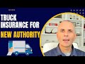 Truck Insurance For New Authority 2022