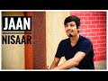 Jaan Nisaar - Kedarnath | Cover By Tilak Patel