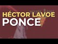 Héctor Lavoe - Ponce (Audio Oficial)