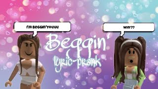 Beggin' || Maneskin ||  Lyric prank || Roblox.