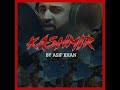 KASHMIR - ASIF KHAN