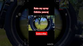 ODISHA YAMRAJ ! RATE MY SPRAY #bgmi #pubgmobile #pubg #odishayamraj#jonathanspray