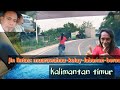 KALIMANTAN TIMUR#jalan lintas muara wahau ke berau #labanan