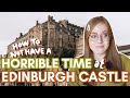 Is EDINBURGH CASTLE worth visiting? | Things to know and how to prepare !