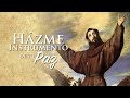 HAZME INSTRUMENTO DE TU PAZ—CONOZCA PRIMERO SU FE CATÓLICA