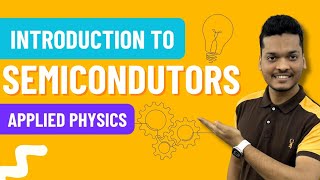 Engineering Physics - Introduction to Semiconductor Physics 2023 - 24