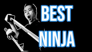 The Best Ninja