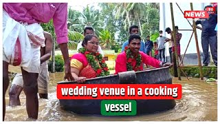 The Bride and Groom reached their wedding venue in a cooking vessel in Kerala | Kerala Flood