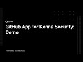 GitHub app for Kenna Security: Demo