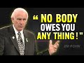 Stop Blaming Others | The Speech That Changed Everything - Jim Rohn Motivation