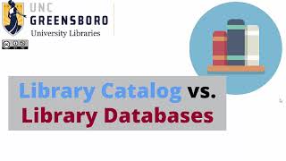 UNCG Libraries: Library Catalog Versus Library Databases