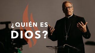 ¿Quién es Dios? - Sermón del Domingo del obispo Robert Barron