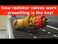 How Thermostatic Radiator Valves (TRV) work  - presetting is the key!