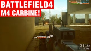 Battlefield 4 - M4 Carbine 27 Killstreak! - BF4 M4 Multiplayer Gameplay