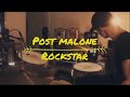 Post Malone X Rockstar ft. 21 Savage X Forrest Beers - Drum Cover