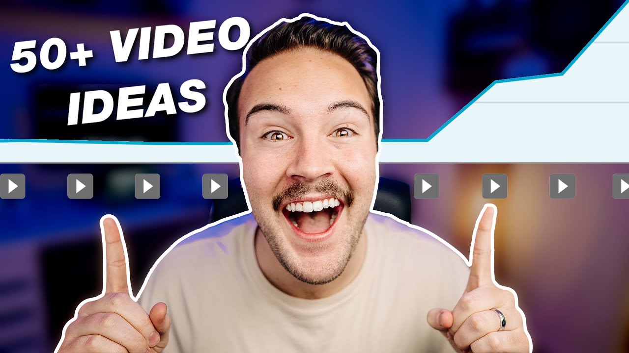 50 Easy Youtube Video Ideas That Will Blow Up Your Channel In 2022