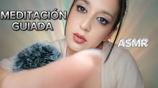 ASMR ☯️ MEDITACIÓN GUIADA / LIMPIA,  RELAJA TU MENTE Y CUERPO 🍀