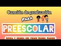 canción de graduación para preescolar. propuesta 1. letra y música del profe igonel madriz