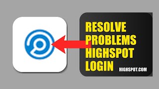 How To Resolve Login Problems On Highspot 2026 (QUICK STEPS)