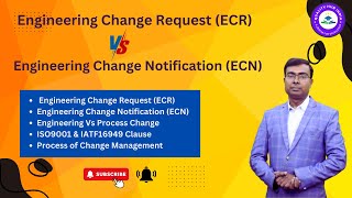 What are Engineering Change Request (ECR) and Engineering Change Notification (ECN)? |  QMS Clause |