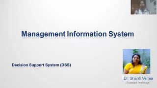 Decision Support System (DSS) : Management Information System