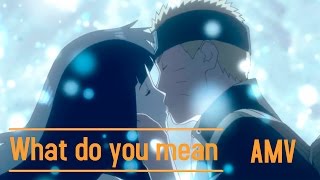 Naruhina | AMV | What do you mean