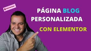 Cómo crear la PÁGINA del BLOG con ELEMENTOR 🎨 Página y entradas personalizadas